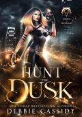 Hunt the Dusk (Order of Helsing #2)