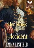 Her Duke by Accident (Fate & Circumstance #1)