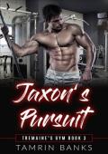 Jaxon’s Pursuit (Tremaine’s Gym #3)