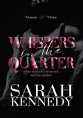 Whispers in the Quarter (Venom and Virtue #2)