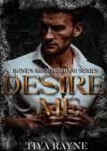 Desire Me (Bone’s Brotherhood)