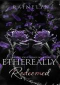 Ethereally Redeemed (Tainted Souls #3)