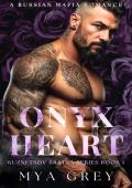 Onyx Heart (Kuznetsov Bratva #1)