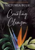 Courting Clemson (Bombshells of Brentwood #4)