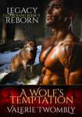 A Wolf’s Temptation: Legacy Reborn (Guardians #9)