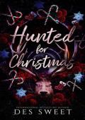 Hunted for Christmas