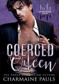 Coerced Queen (Coerced Wife #3)