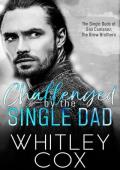 Challenged by the Single Dad (The Single Dads of San Camanez: The Brew Brothers #4)