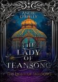 The Lady of Teansong (The Light of Shadows #1)