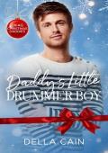 Daddy’s Little Drummer Boy (DKAG Christmas Daddies)