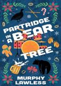 Partridge in a Bear Tree (Renaissance Shifters #2)