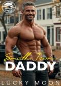 Small Town Daddy (Small Falls #1)