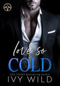 Love so Cold (Misfit Millionaires #2)