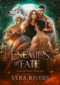 Enemies By Fate (Fated Apex Mates #2)