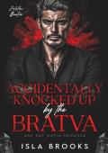 Accidentally Knocked Up by the Bratva (Zolotov Bratva #9)