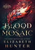 Blood Mosaic (The Firebird and the Wolf #1)