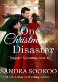 One Christmas Disaster (Singular Sensation #10)