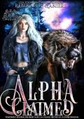 Alpha Claimed (Lycan King Wars #2)