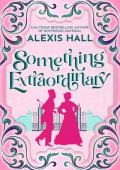 Something Extraordinary (Something Fabulous)