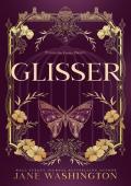 Glisser (Ironside Academy #5)