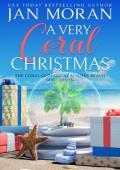 A Very Coral Christmas (Summer Beach: Coral Cottage #7)