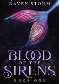 Blood of the Sirens (Blood of the Sirens #1)