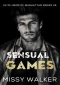 Sensual Games (Elite Heirs of Manhattan #5)