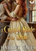 A Cursed Bride for the Duke (Cursed Brides #1)