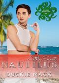 Little Saint Nautilus (Tinsel and Tentacles 2.0)