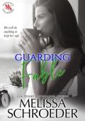 Guarding Fable (Mafia Sisters #2)