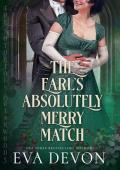 The Earl’s Absolutely Merry Match (The Notorious Briarwoods #7)