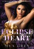 Eclipse Heart (Kuznetsov Bratva #2)