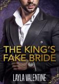 The King’s Fake Bride (Red Hot Royals #6)