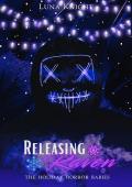 Releasing Raven (The Holiday Horror Babies)