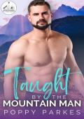 Taught by the Mountain Man (The Mountain Men of Heartwood #6)