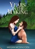 Years in the Making (Right Place, Right Time #2)