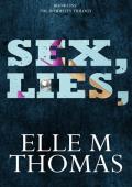 Sex, Lies (The Infidelity Trilogy #1)