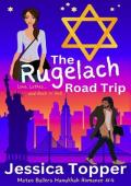 The Rugelach Road Trip (Matzo Ballers Hanukkah #4)