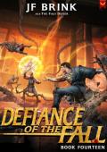 Defiance of the Fall 14: A LitRPG Adventure