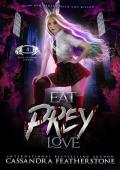 Eat. Prey. Love. (Apex Academy Capers #5)