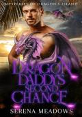 Dragon Daddy’s Second Chance (Mysteries of Dragon’s Island #5)