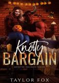 Knotty Bargain (Monster Holidays #3)