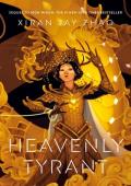 Heavenly Tyrant (Iron Widow #2)