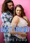 Marry Your Best Friend (How To Win At Love)