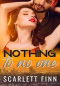 Nothing to No One (Nothing to… #10)