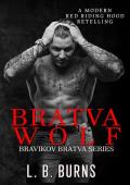 Bratva Wolf (Bravikov Bratva #2)