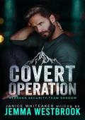 Covert Operation (Alaskan Security-Team Shadow #1)