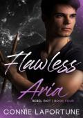 Flawless Aria (Flawless: Rebel Riot #4)