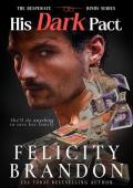 His Dark Pact (The Desperate Binds #1)