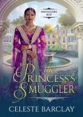 The Princess’s Smuggler (Smugglers Run #3)